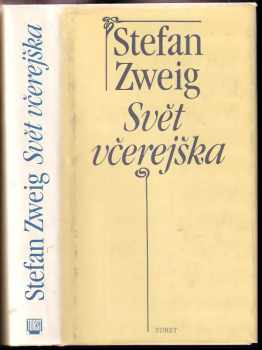 Stefan Zweig: Svět včerejška