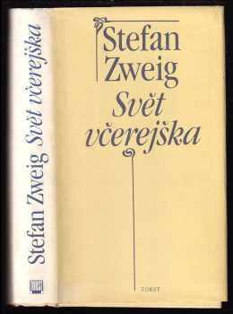 Stefan Zweig: Svět včerejška