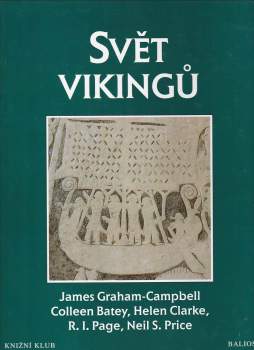 Colleen E Batey: Svět vikingů