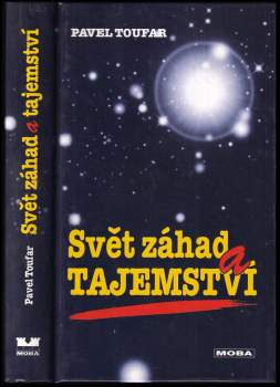 Pavel Toufar: Svět záhad a tajemství