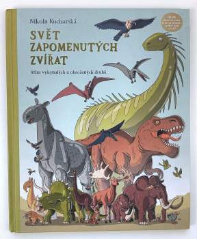 Svět zapomenutých zvířat