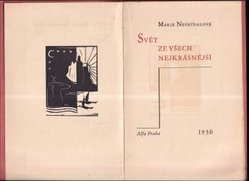 Marie Nesnídalová: Svět ze všech nejkrásnější