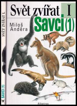 Svět zvířat-Savci (I.)