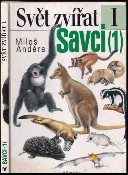 Svět zvířat-Savci (I.)
