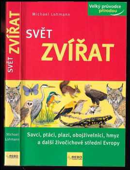 Michael Lohmann: Svět zvířat
