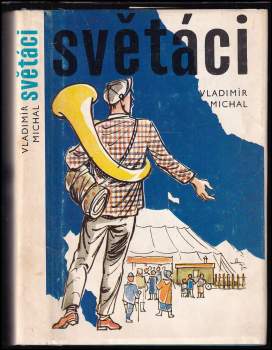 Světáci ; Miláčkové Evropy