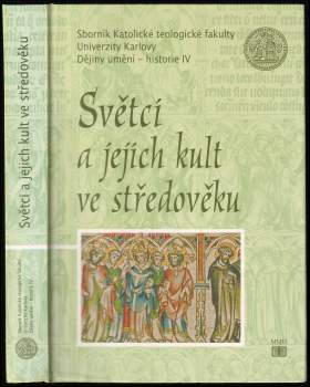 Světci a jejich kult ve středověku