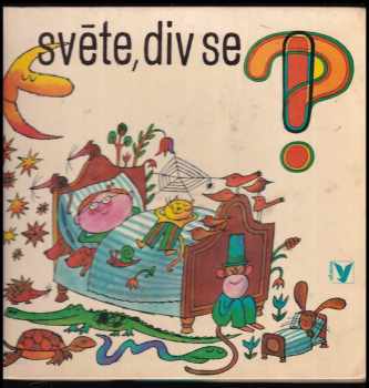 Miloš Macourek: Světe, div se