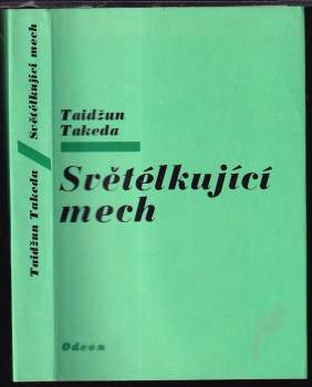 Taijun Takeda: Světélkující mech