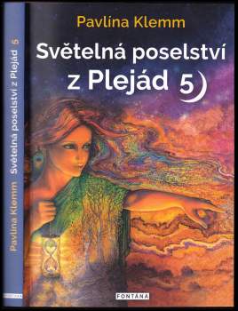 Pavlína Klemm: Světelná poselství z Plejád