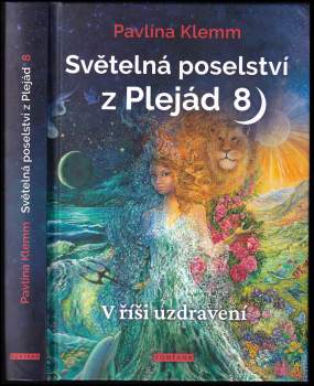 Pavlína Klemm: Světelná poselství z Plejád