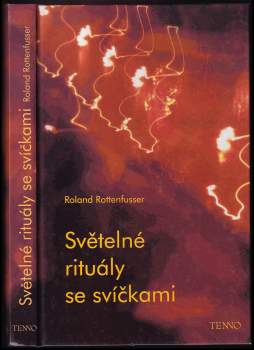 Roland Rottenfußer: Světelné rituály se svíčkami