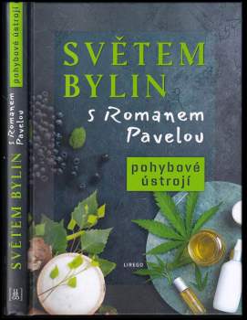 Světem bylin s Romanem Pavelou