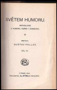 Gustav Pallas: Světem humoru II-IV. díl + Hedvika a Ludvík: anthologie z humoru cizího i domácího