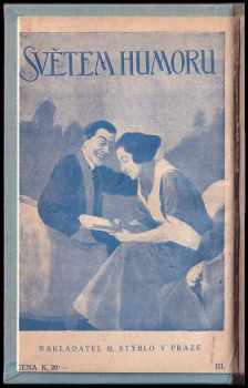 Gustav Pallas: Světem humoru II-IV. díl + Hedvika a Ludvík: anthologie z humoru cizího i domácího