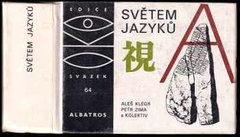 Světem jazyků - Petr Zima, Aleš Klégr (1989, Albatros) - ID: 668410