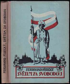 Ferdinand Písecký: Světem za svobodou