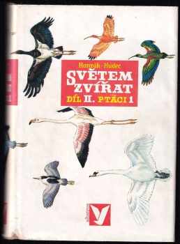 Jan Hanzák: KOMPLET Jan Hanzák Světem zvířat Práci 1+2