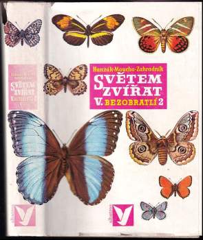 Světem zvířat : V. díl (2. část) - Bezobratlí - Jan Hanzák, Ladislav Halík, Marie Mikulová (1979, Albatros) - ID: 762523