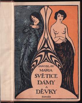 Jaroslav Maria: Světice, dámy a děvky