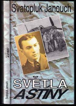 Svatopluk Janouch: Světla a stíny