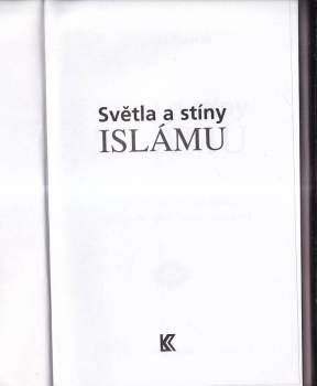 Břetislav Tureček: Světla a stíny islámu