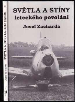 Světla a stíny leteckého povolání