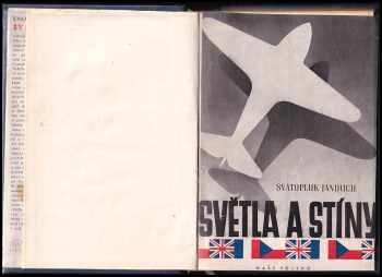 Svatopluk Janouch: Světla a stíny