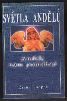 Diana Cooper: Světla andělů