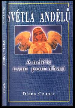 Diana Cooper: Světla andělů