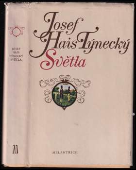 Josef Hais Týnecký: Světla