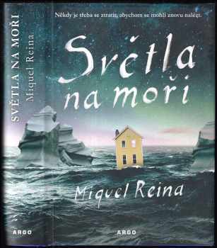 Miquel Reina: Světla na moři