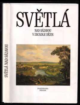 Světlá nad Sázavou v zrcadle dějin