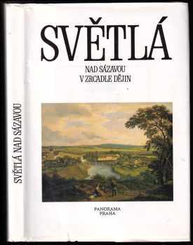 Eduard Doubek: Světlá nad Sázavou v zrcadle dějin