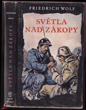 Friedrich Wolf: Světla nad zákopy