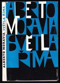 Alberto Moravia: Světla Říma