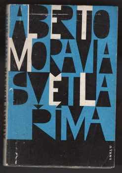 Alberto Moravia: Světla Říma