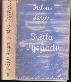 Julius Zeyer: Světla východu