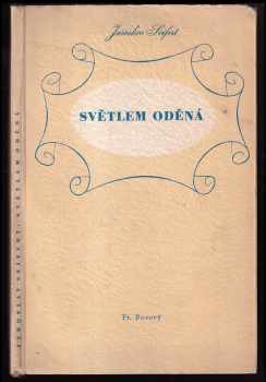 Světlem oděná - Jaroslav Seifert (1946, František Borový) - ID: 268519