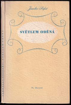 Světlem oděná - Jaroslav Seifert (1946, František Borový) - ID: 801589