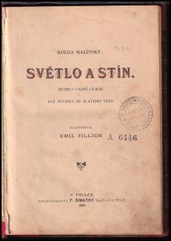 Kolda Malínský: Světlo a stín
