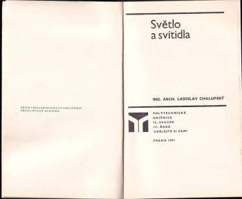 Ladislav Chalupský: Světlo a svítidla