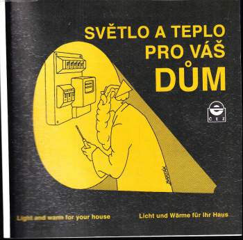 Světlo a teplo pro váš dům