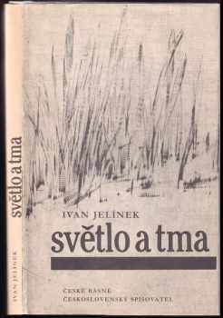 Světlo a tma - Ivan Jelínek (1991, Československý spisovatel) - ID: 487260