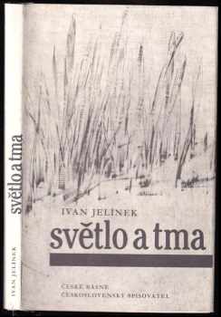 Světlo a tma - Ivan Jelínek (1991, Československý spisovatel) - ID: 655299