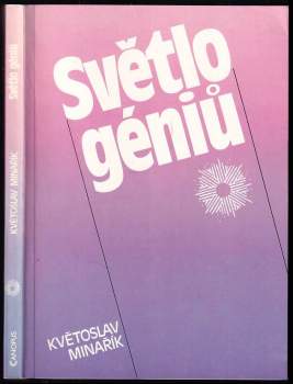 Květoslav Minařík: Světlo géniů