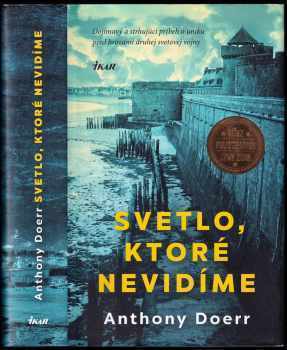 Anthony Doerr: Svetlo, ktoré nevidíme