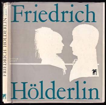 Světlo lásky - Friedrich Hölderlin (1977, Československý spisovatel) - ID: 774143
