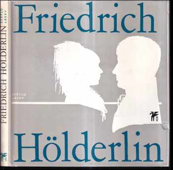Světlo lásky - Friedrich Hölderlin (1977, Československý spisovatel) - ID: 88824