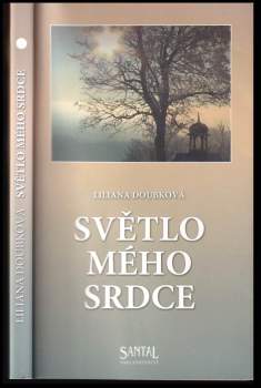 Liliana Doubková: Světlo mého srdce